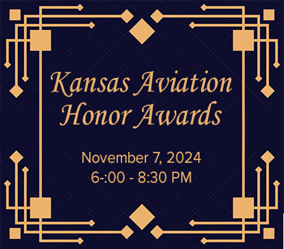 Kansas Aviation Honor Awards 
November 7, 2024